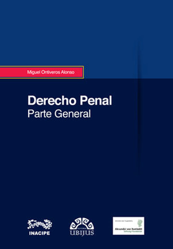 DERECHO PENAL PARTE GENERAL UBIJUS, EDITORIAL SA DE CV, 2017.