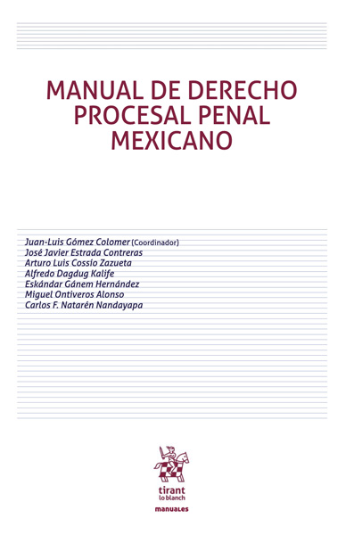 Manual de Derecho Procesal Penal Mexicano Editorial Tirant lo Blanch