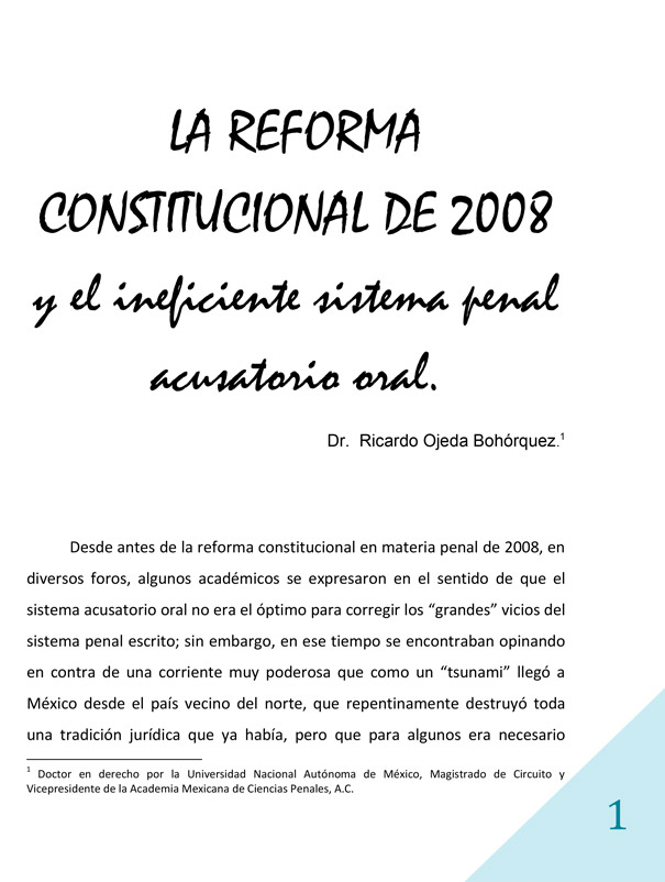 La Reforma Constitucional 2008 y el ineficiente sistema penal acusatorio oral Articulo