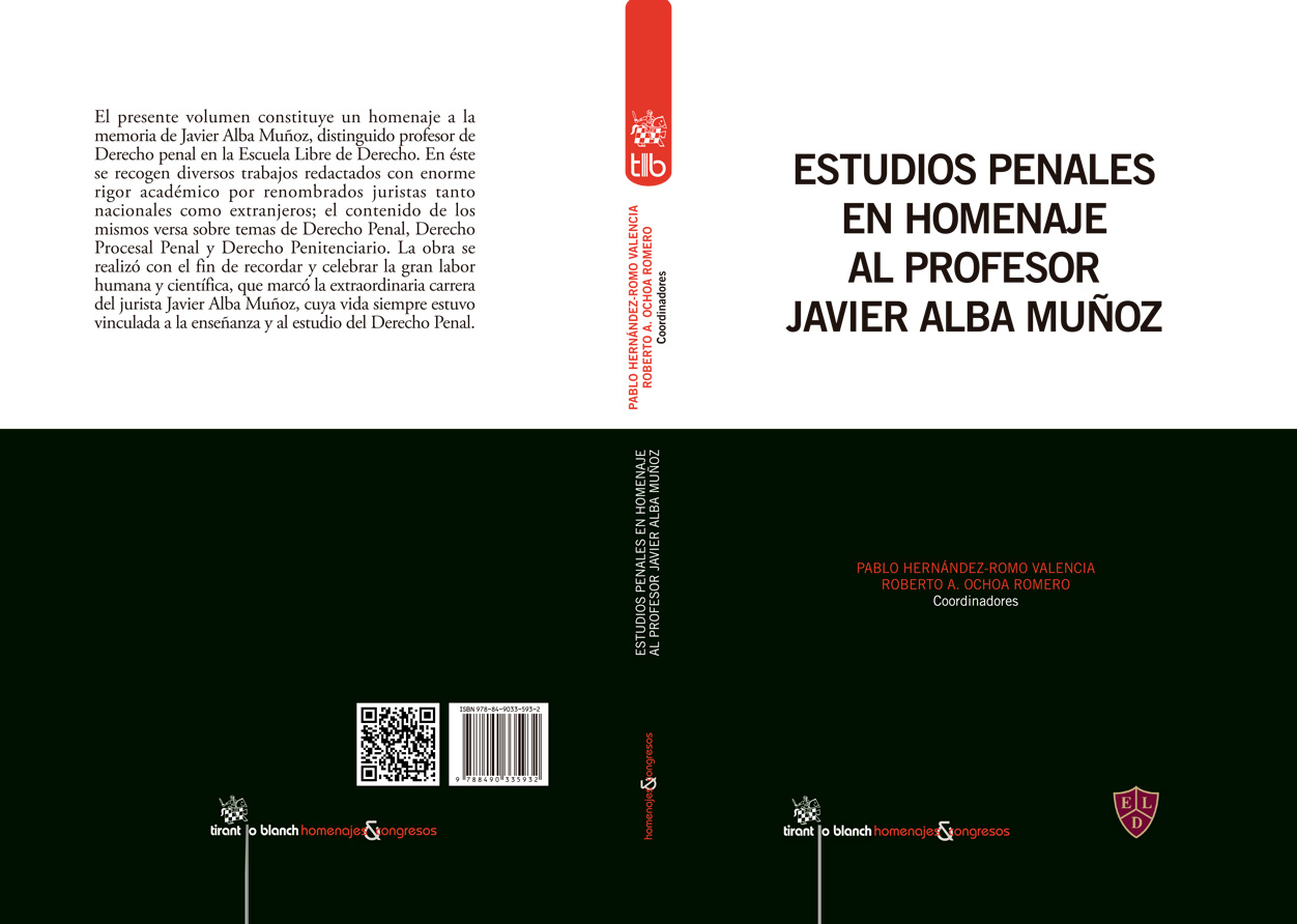 Estudios Penales en Homenaje al Profesor Javier Alba Muñoz Tirant lo Blanch