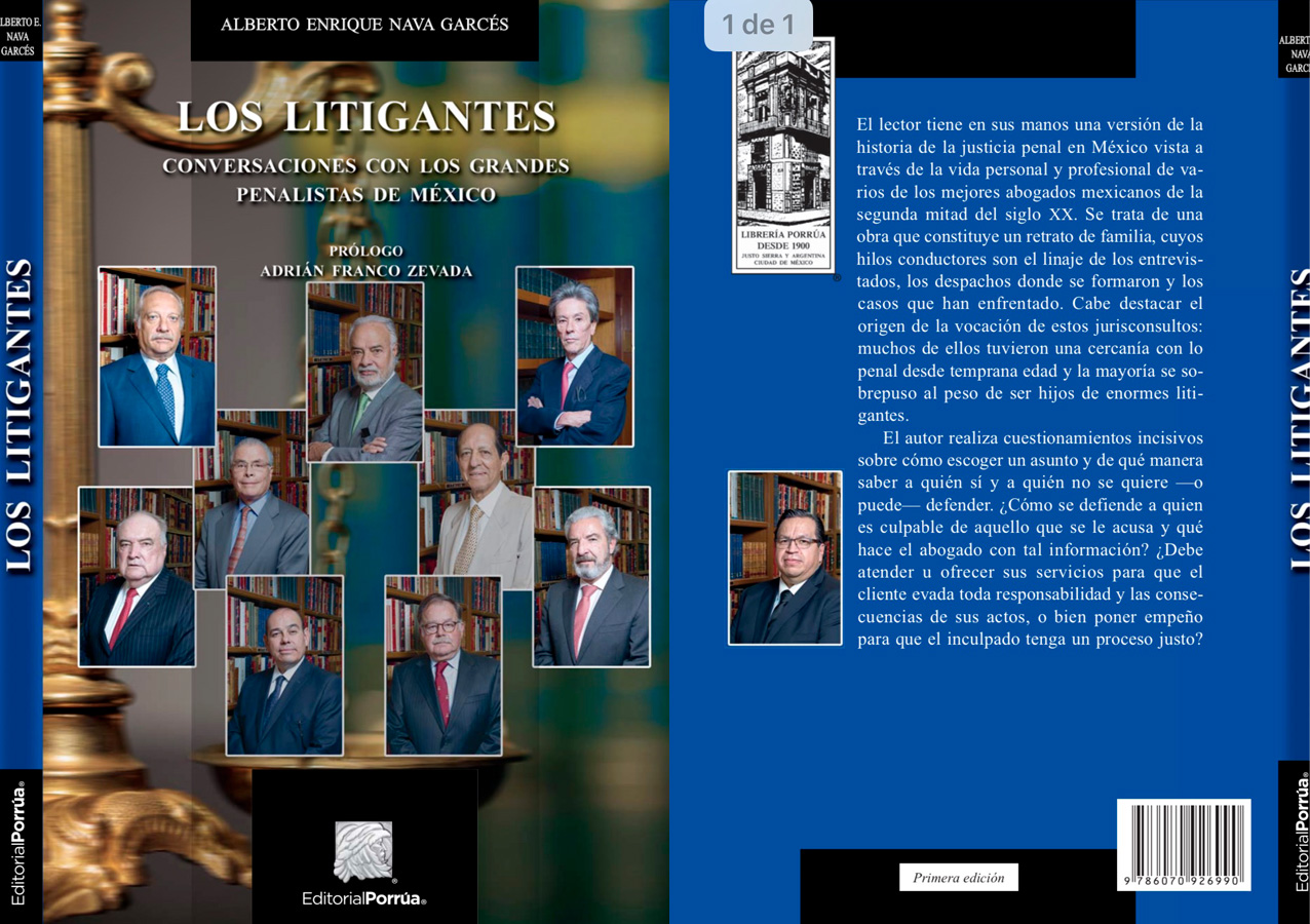 Los Litigantes. Conversaciones con los Grandes Penalistas de México