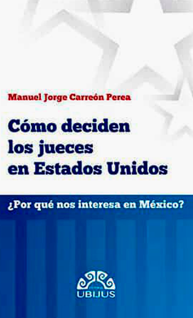 Cómo deciden los jueces en Estados Unidos