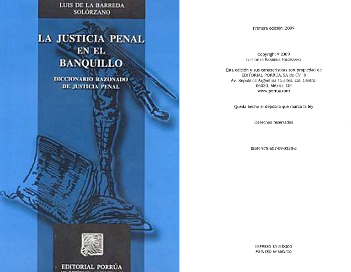 La justicia penal en el banquillo. Diccionario razonado de justicia penal PORRÚA