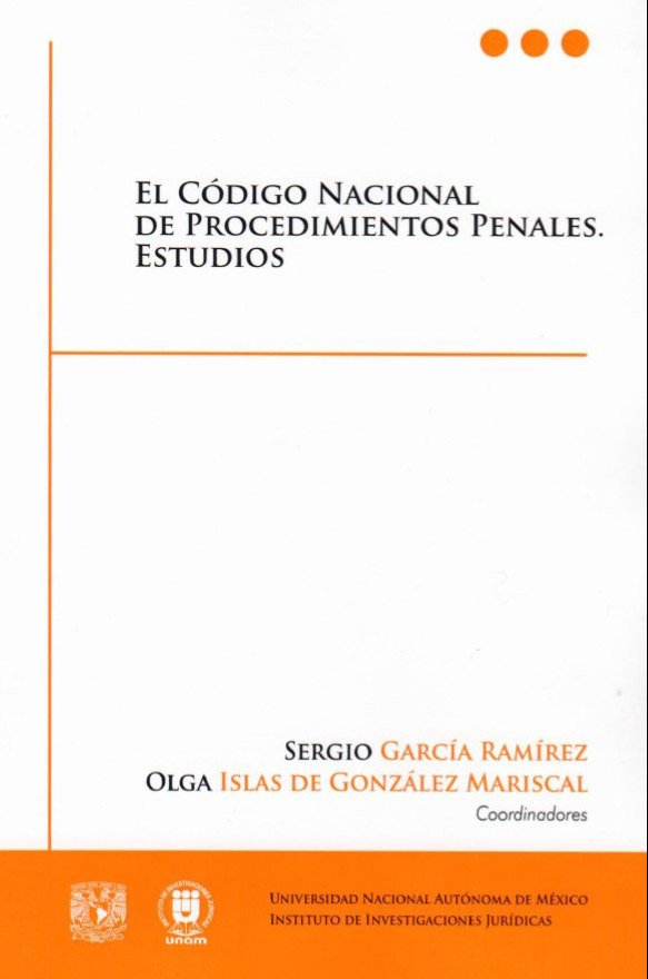 El Código Nacional de Procedimientos Penales. Estudios UNAM