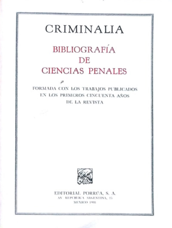 Criminalia, Bibliografía de Ciencias Penales PORRÚA