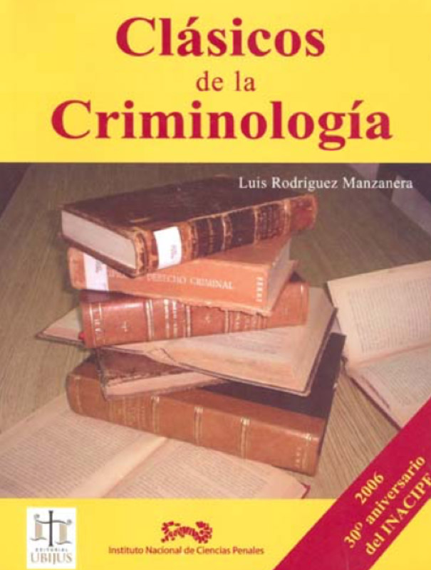 Clásicos de Criminología INACIPE- UBIJUS